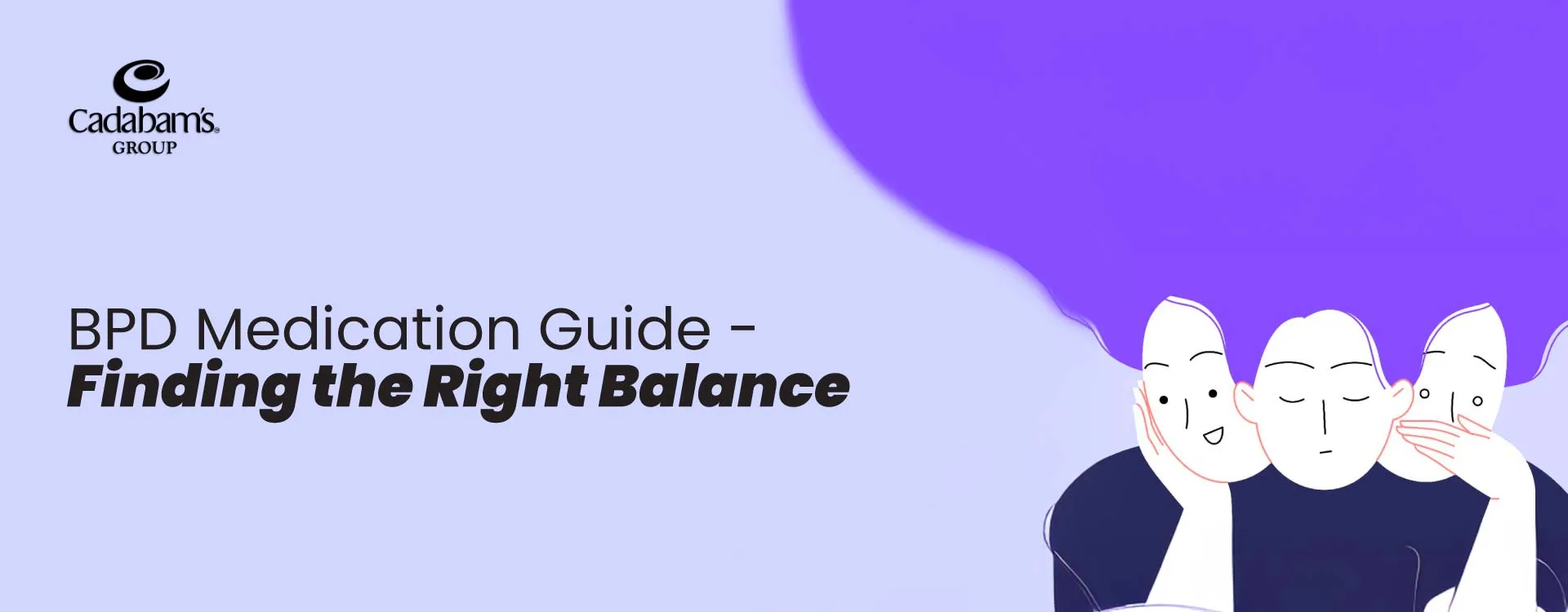 Choosing the Right Medication for Borderline Personality Disorder: Insights and Options