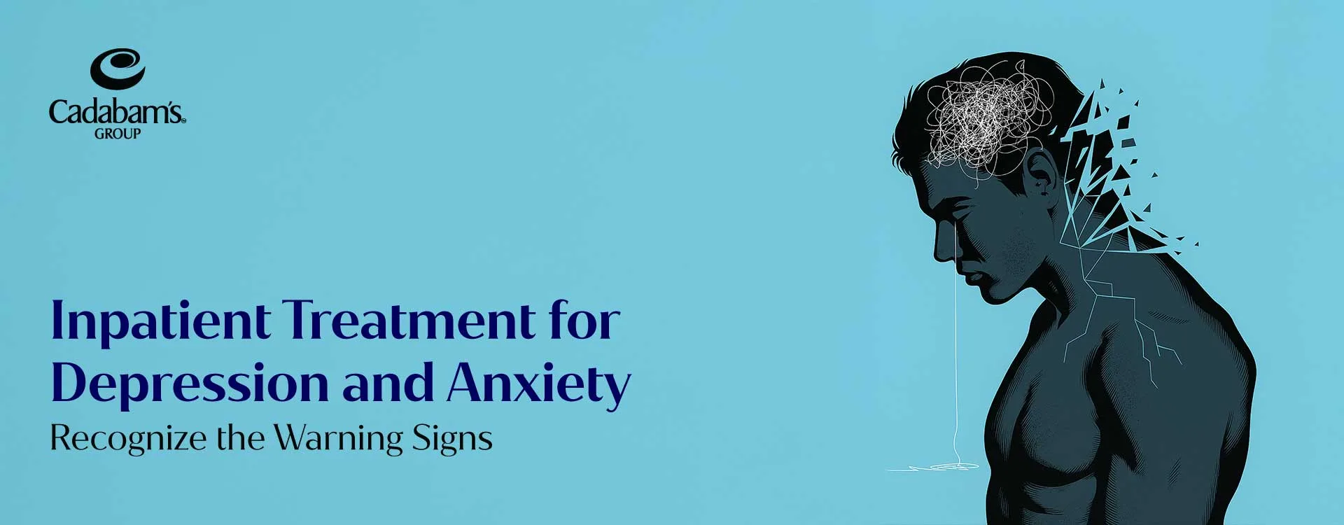 10 Signs Indicate You Need an Inpatient Depression and Anxiety Treatment