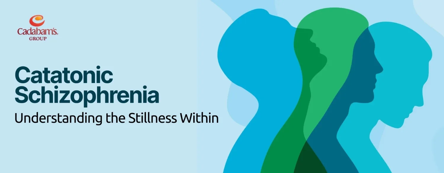 A Complete Guide to Catatonic Schizophrenia: Symptoms, Causes, and Care