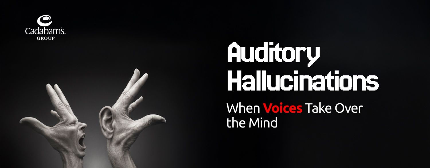 Auditory Hallucinations: What They Are, Why They Happen, and How to Manage Them