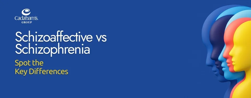 Schizoaffective Disorder vs. Schizophrenia: Understanding the Differences