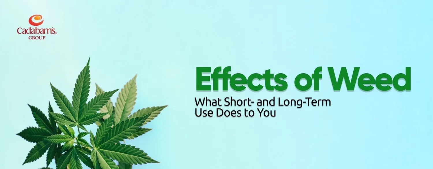 Effects of Weed – Short-Term And Long-Term Effects