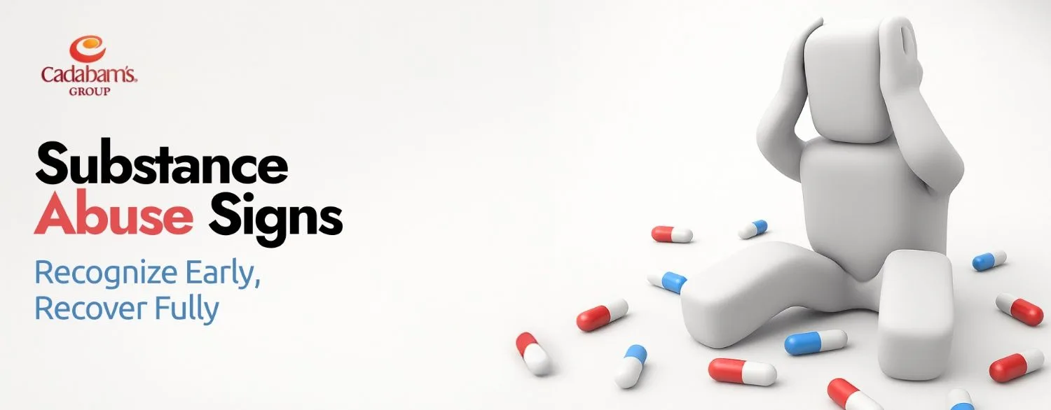 Substance Abuse: What are the signs?