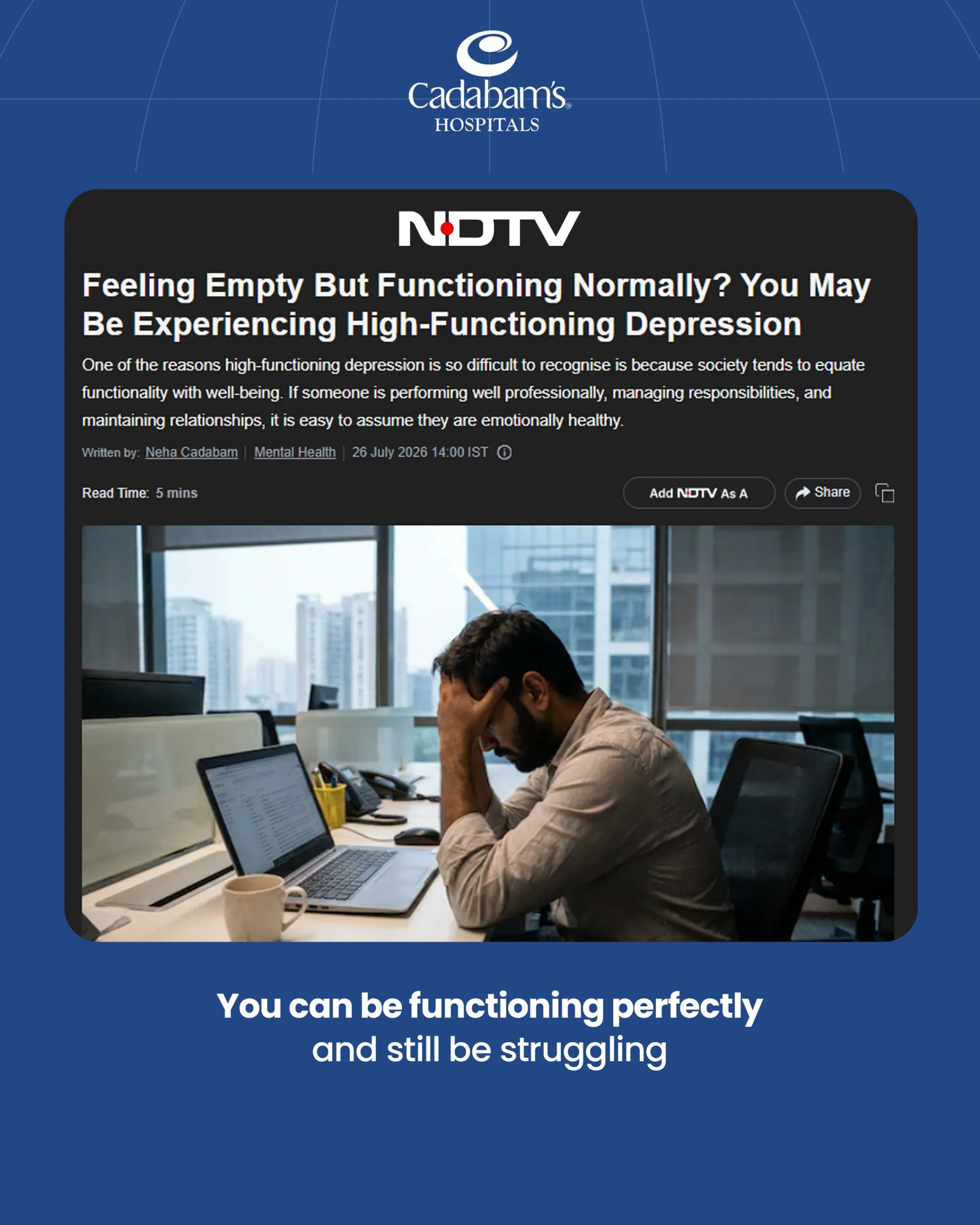 NDTV Health Features Neha Cadabam on Recognising High-Functioning Depression